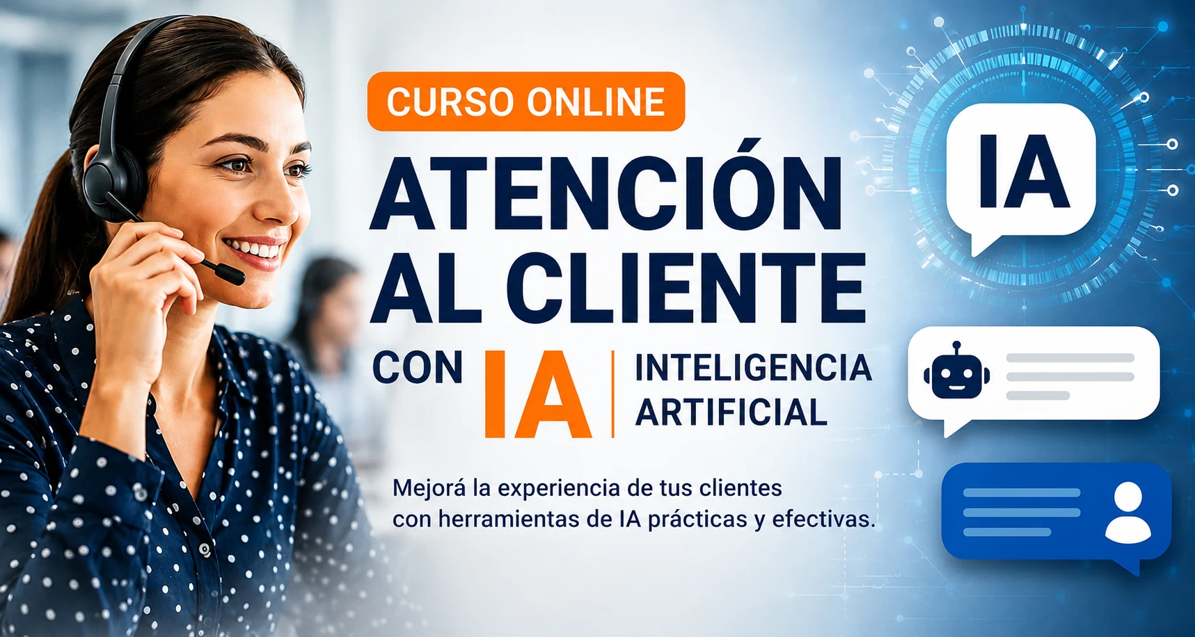 Curso Online de Atención al Cliente con Inteligencia Artificial 2026